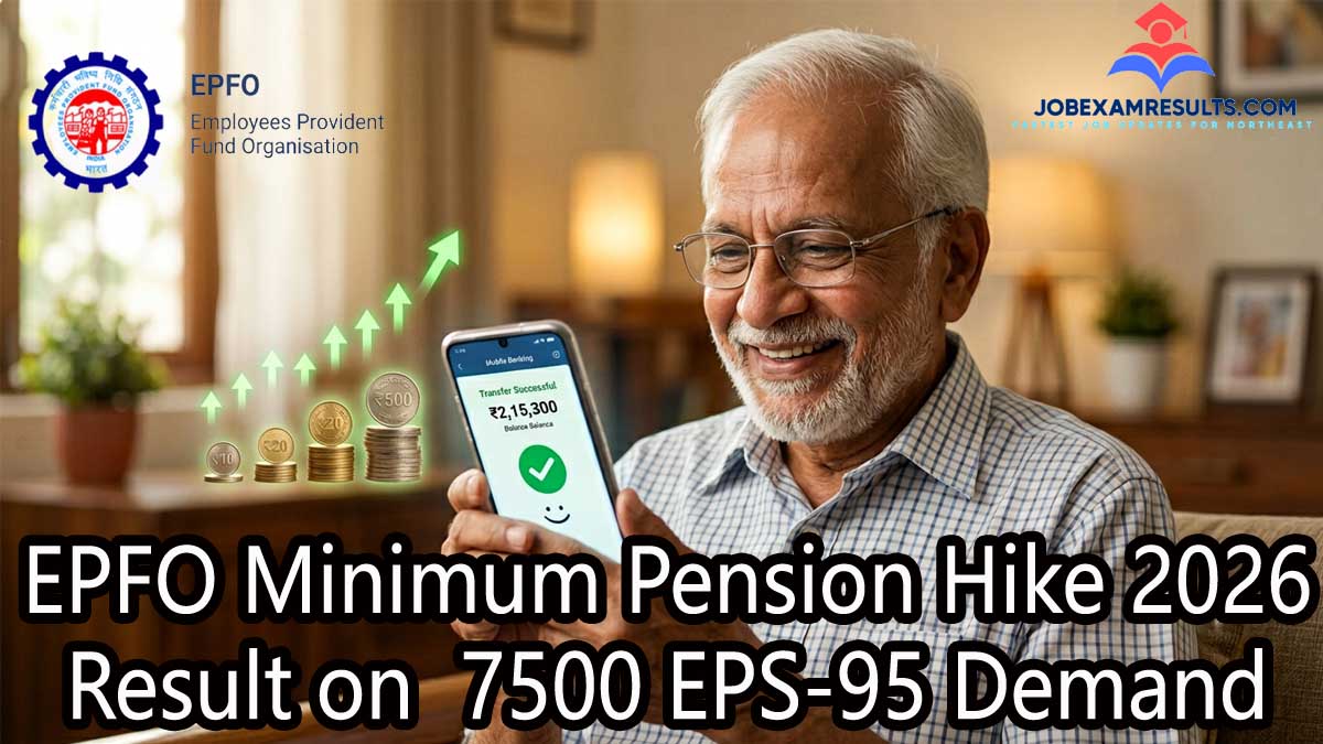 EPFO Minimum Pension Hike 2026: Result on ₹7500 EPS-95 Demand