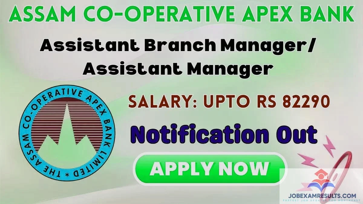 Apex Bank Assam Recruitment 2026 : Apply Online for 150 Posts